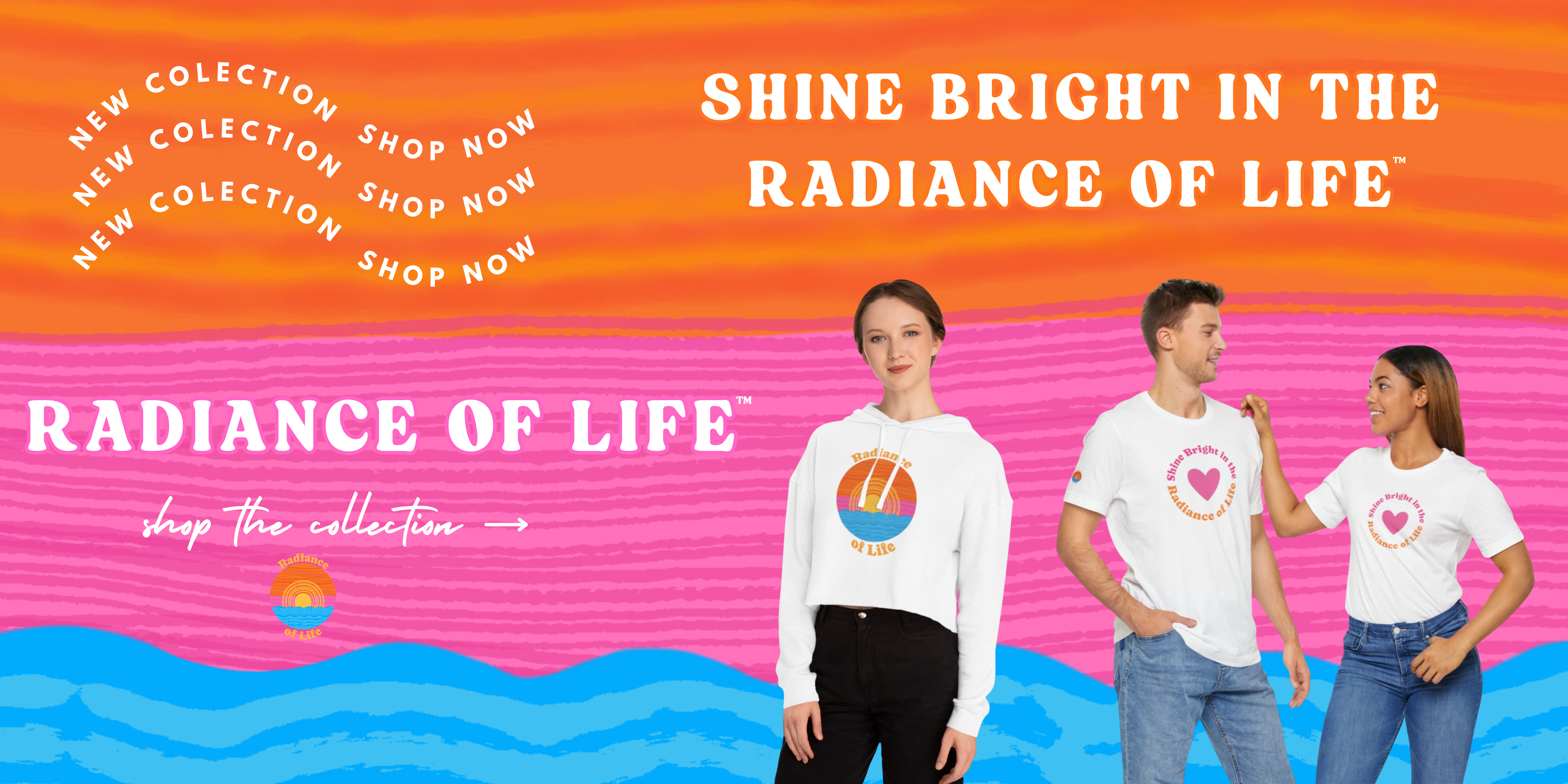 Radiance of Life™